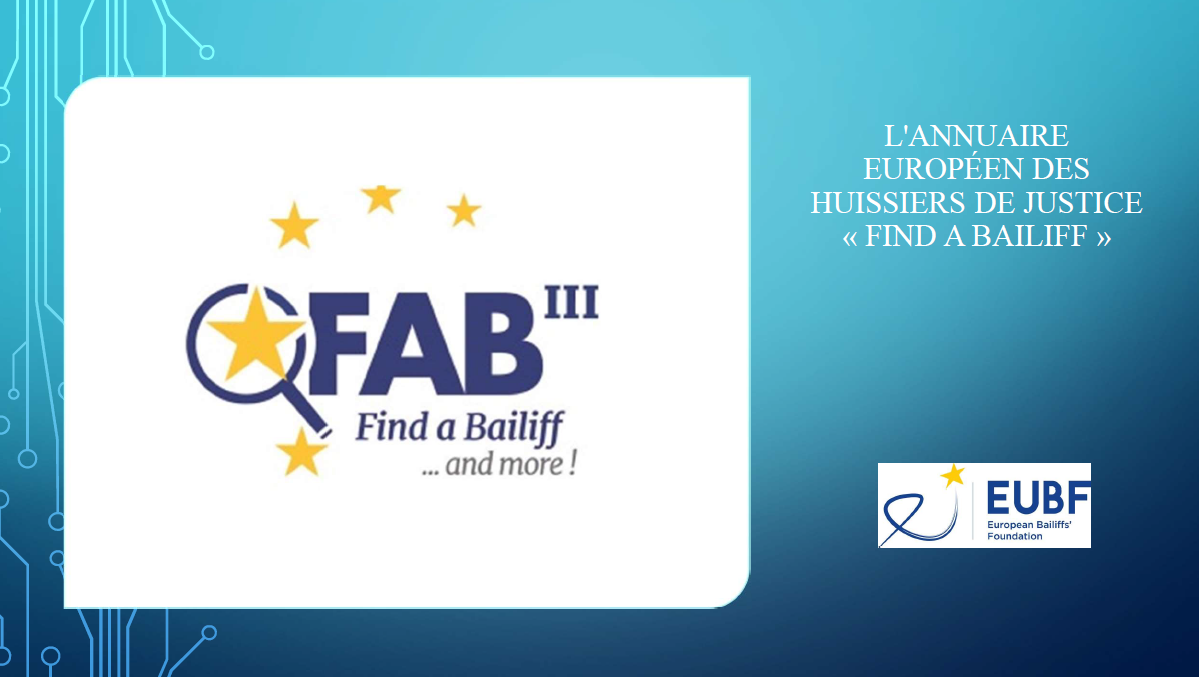 FAB III : Un guide de présentation de l'annuaire européens des huissiers de justice